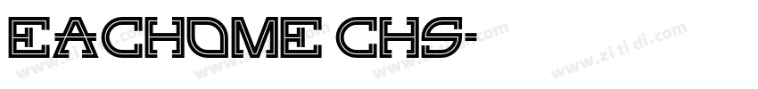 Eachome CHS字体转换